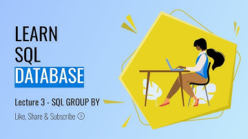 Mastering SQL: Unleashing the Power of GROUP BY and Aggregate Functions - Lecture 3