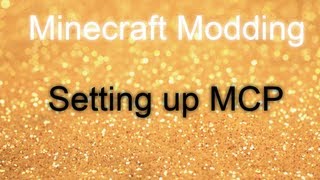 Minecraft Forge Modding - How to set up MCP