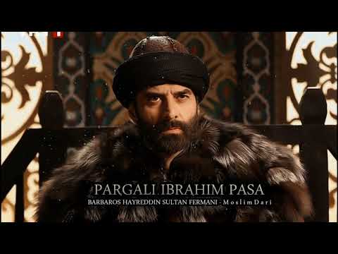 خير الدين بربروس موسيقى ابراهيم باشا