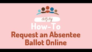 How To Request Absentee Ballot for the 2021 New York State Primary Election