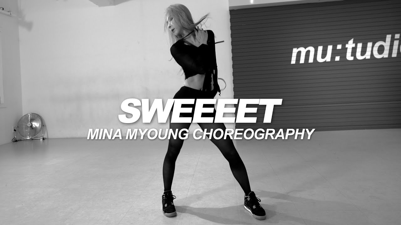 Sweeeet Amaarae - sweeeet | Mina Myoung Choreography - YouTube