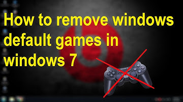 How to remove windows default games in windows 7 very easy