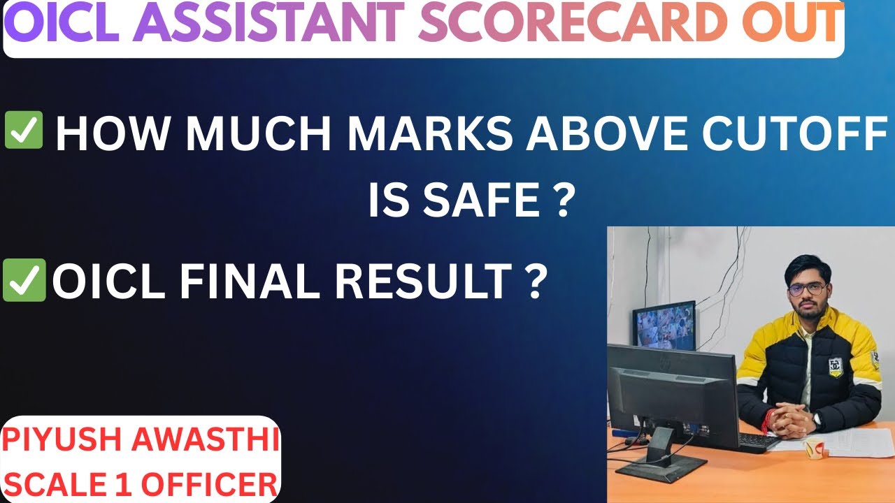 OICL ASSISTANT FINAL RESULT + OICL ASSISTANT MAINS SCORECARD OUT