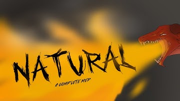 Natural | A Complete WoF MEP | FLASH WARNING ⚠️