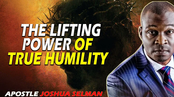 THE LIFTING POWER OF TRUE HUMILITY |  APOSTLE JOSHUA SELMAN||  22- 08 -2021