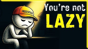 You Think You’re Lazy… Here’s How to Stop Procrastinating for Real | FreeStick – Life, Unfiltered