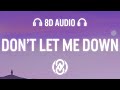 The chainsmokers  dont let me down ft daya lyrics  8d audio 