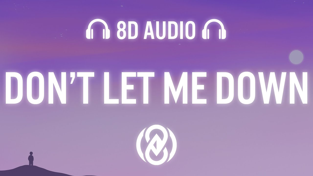 The Chainsmokers - Don't Let Me Down ft. Daya (Lyrics) | 8D Audio 🎧