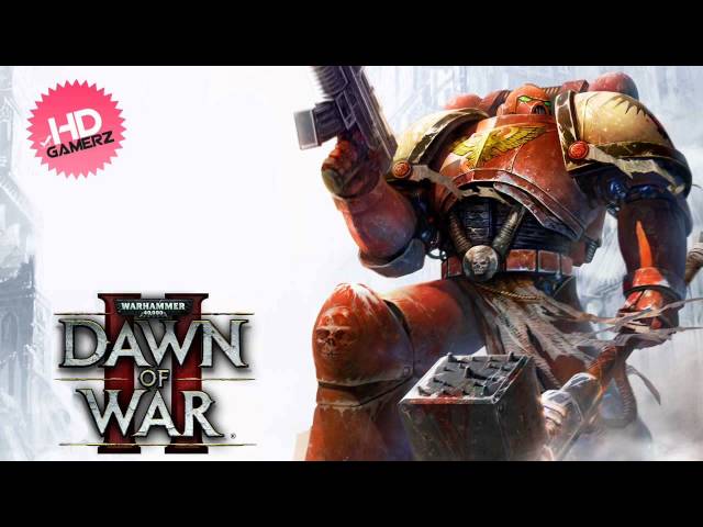 Dawn of War II - Angels Of Death (Space Marine Theme) (HD) class=
