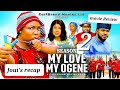 MY LOVE MY OGENE SEASON 2 Review - EKENE UMENWA MALEEK MILTON LATEST 2025 NIGERIAN MOVIE UPDATE