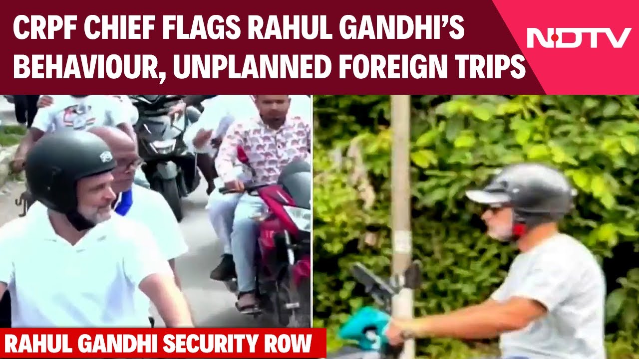 Rahul Gandhi News | CRPF Flags Rahul Gandhi's "Security Lapses", Writes To Congress Leadership