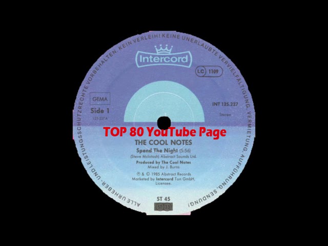The Cool Notes - Spend The Night (Extended Version) - YouTube