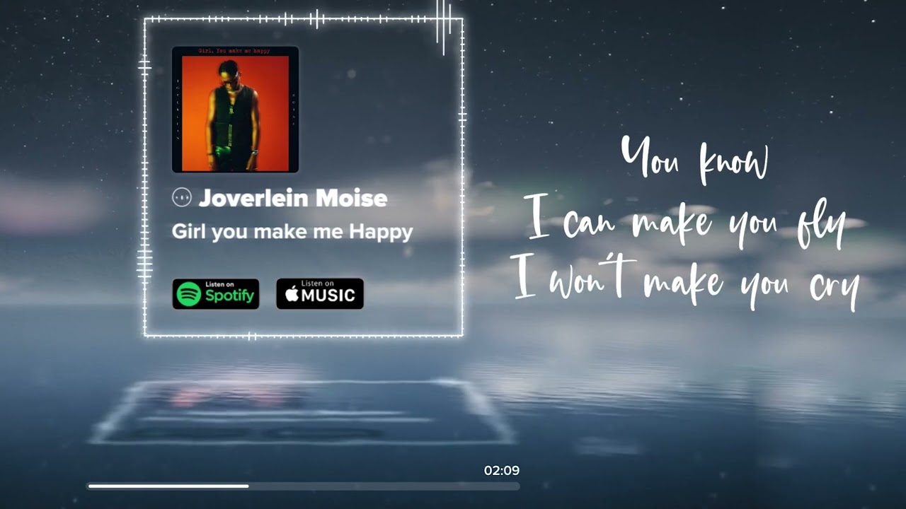 JOVERLEIN MOÏSE - GIRL YOU MAKE ME HAPPY (Official Lyric Video)