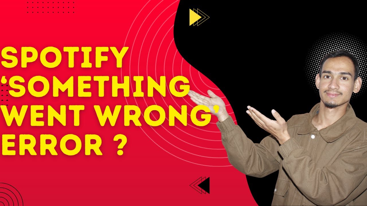 How to Fix Spotify “Something Went Wrong, Please Try Again Later” 2026