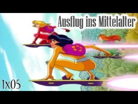 Totally Spies! 1x05 Ausflug ins Mittelalter Deutsch German
