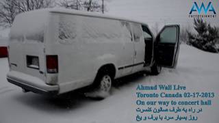 Ahmad Wali   Live in Toronto Canada  2-17-2013