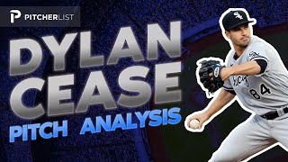 Dylan Cease Pitch Analysis - PITCH BREAKDOWN