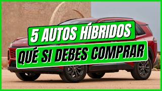 5 AUTOS HÍBRIDOS que sí vale la pena comprar en México 2026 — hay uno chino que nadie esperaba