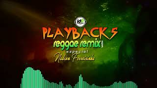 Playbacks Reggae Remix Especial Nadson Ferreirinha 2023