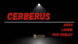 Abra ft. Loonie & Ron Henley - Cerberus LYRICS