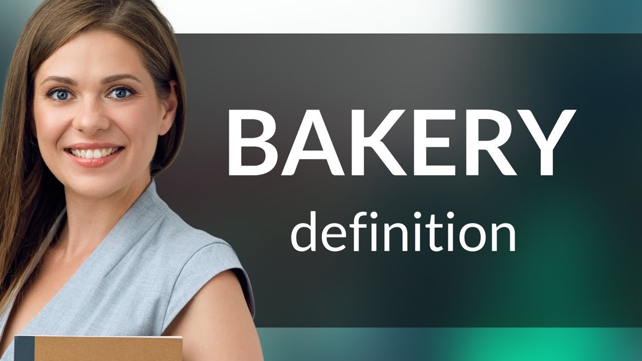 Bakery What Is BAKERY Meaning YouTube Bakery What Is BAKERY Meaning YouTube