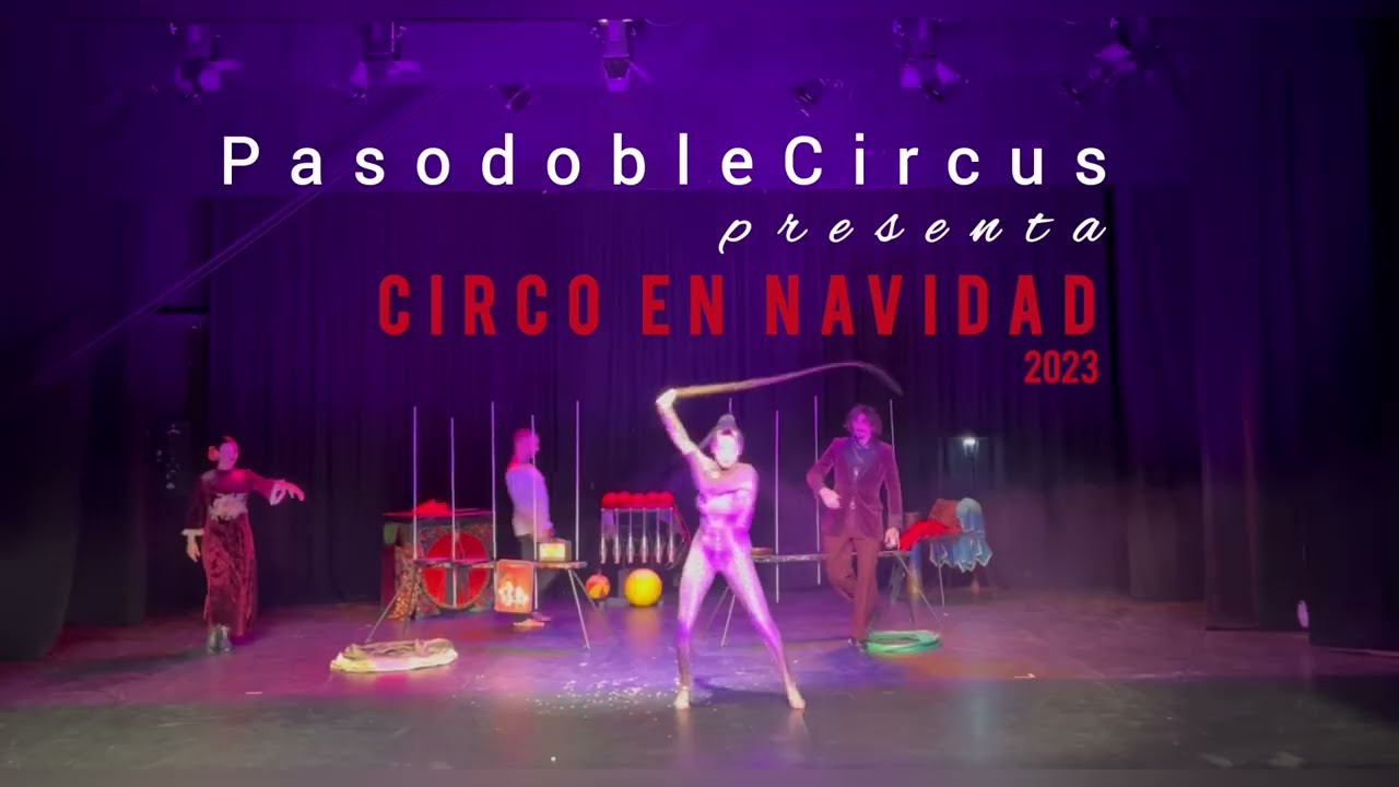 PasodobleCircus CIRCO EN NAVIDAD 2023-2024