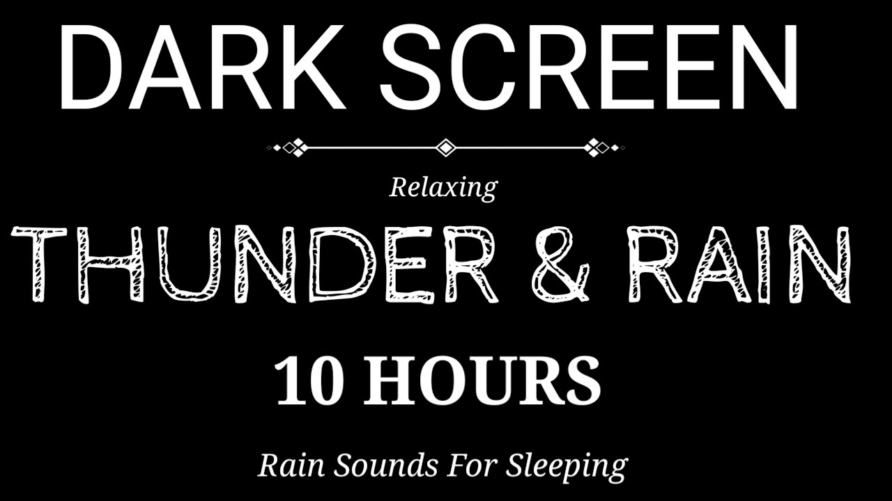 Watch Rain and Thunder Sounds for Sleeping 10 Hours Dark Screen | Cozy Rainstorm Ambience for Deep Sleep on YouTube Watch Rain and Thunder Sounds for Sleeping 10 Hours Dark Screen | Cozy Rainstorm Ambience for Deep Sleep on YouTube