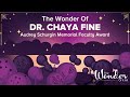 The Wonder of Dr. Chaya Fine (Audrey Schurgin Memorial Faculty Award)