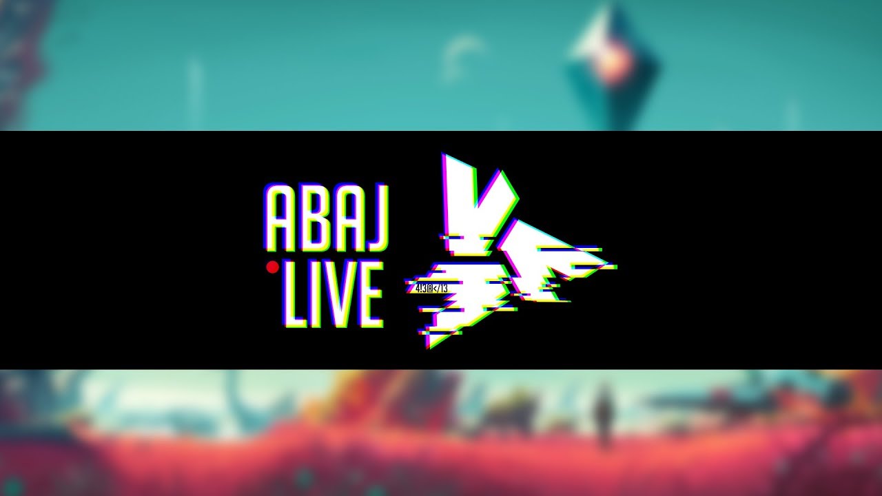 Abaj Live - No Man's Sky #1 - Toyoham XV // G6p [2018-08-04]