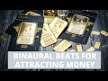 BINAURAL BEATS FOR ATTRACTING MONEY - Binaural Beats Money Manifestation