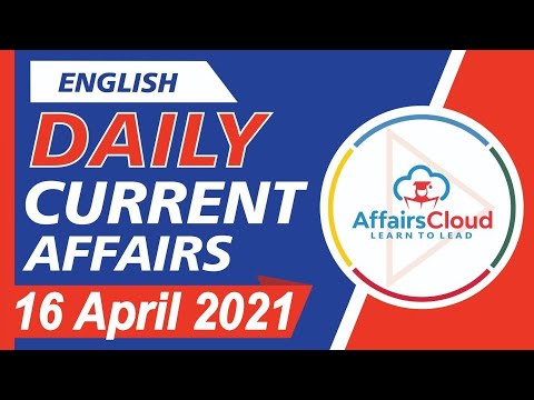 Current Affairs 16 April 2021 English | Current Affairs | AffairsCloud Today for All Exams