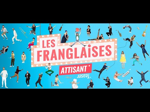 Vidéo LES FRANGLAISES // Attisant* 2022-2023 (*Teaser)