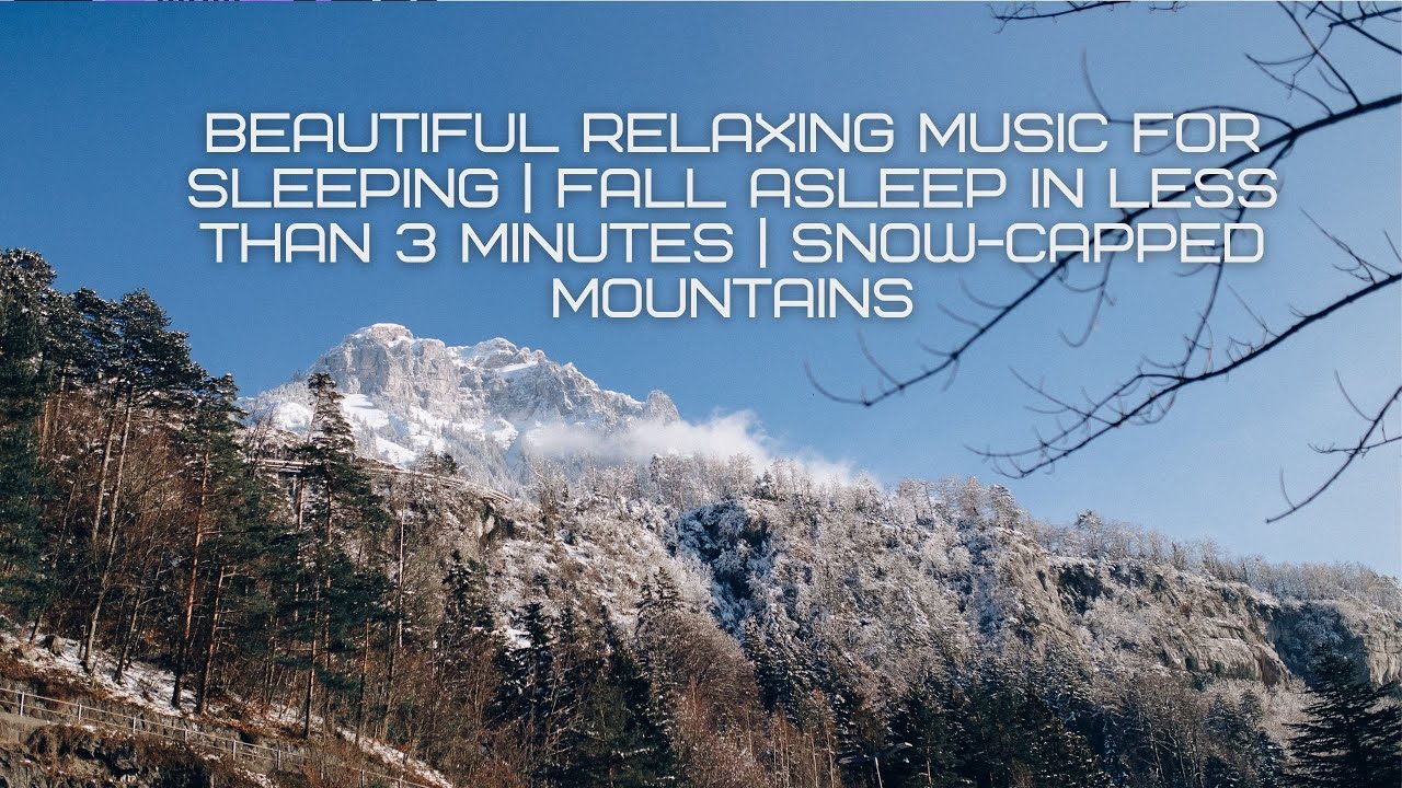 Beautiful relaxing music for sleeping | Fall asleep in less than 3 ...