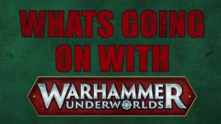 What's going on with Underworlds?