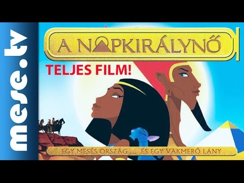 A Napkirálynő teljes film (teljes film magyarul, mese ...