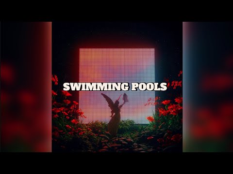 Swimming Pools - TIKTOK version