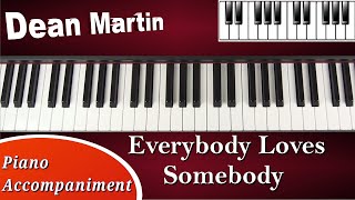 Everybody Loves Somebody - Dean Martin - Piano Tutorial Accompaniment (cover/tutorial)