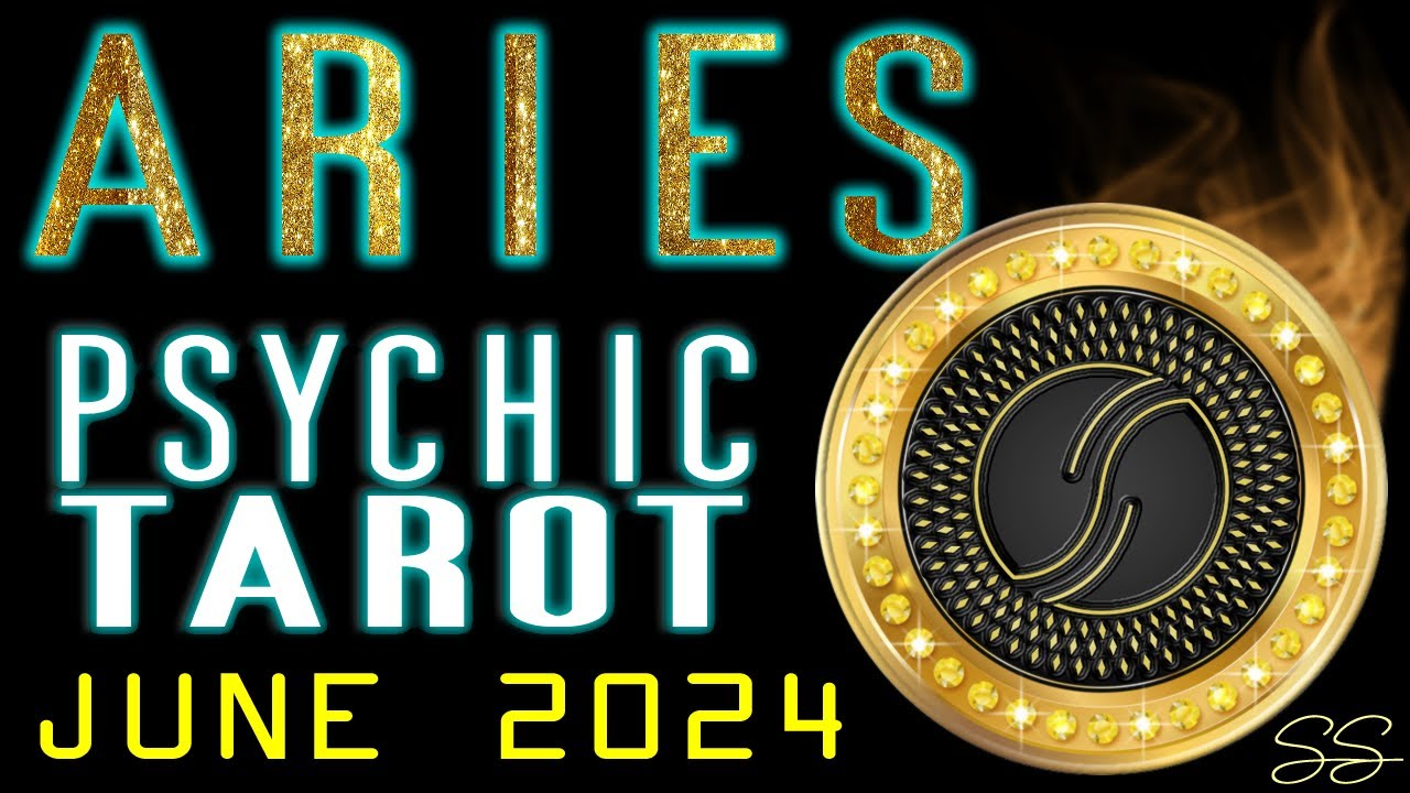 Aries June 2024 Modern Psychic Tarot Reading by Scott Sagent