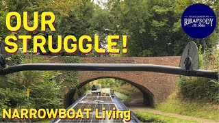 We Had to GIVE UP! | We’re STRUGGLING! | NARROWBOAT Living Ep121