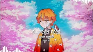 all i ever need - austin mahone (sped up)
