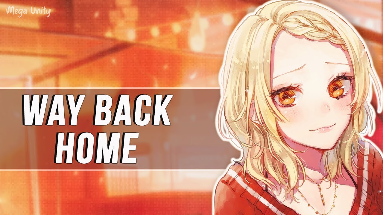 Nightcore Way Back Home Lyrics Youtube Nightcore Way Back Home Lyrics Youtube