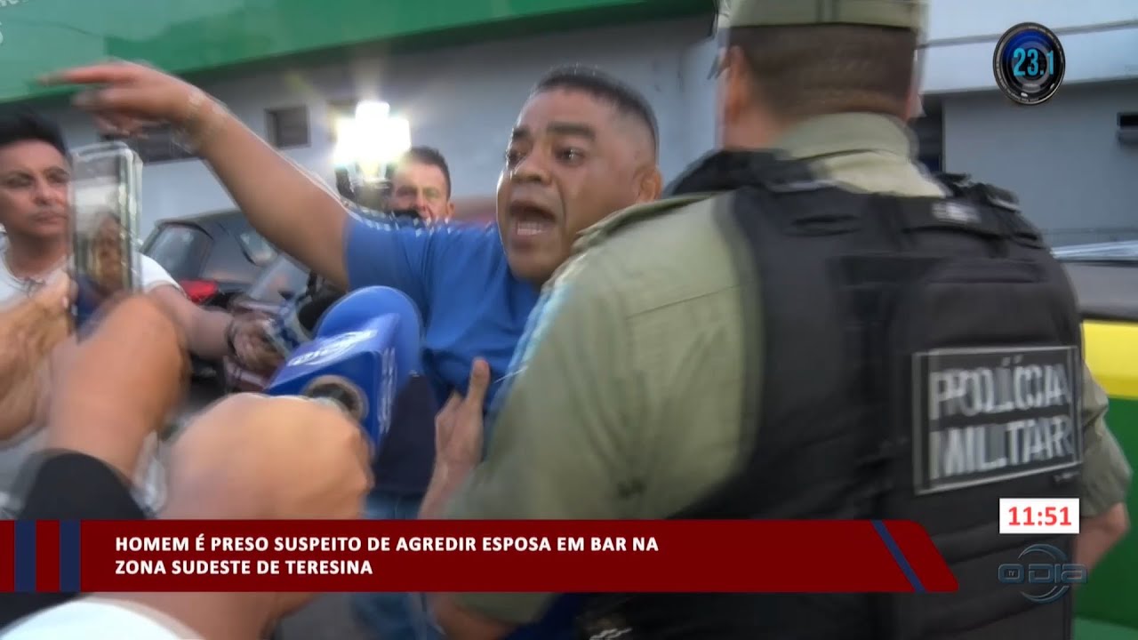 Homem é preso suspeito de agredir esposa em bar na zona sudeste de Teresina 17 10 2023