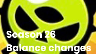 Balance changes for season 26 of Brawl Stars