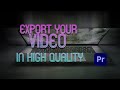 Export high quality in premiere pro  in meiteilon