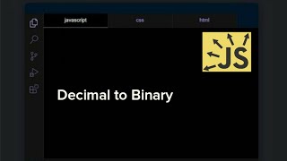 Decimal to Binary - javascript tutorial #Shorts #Romeo