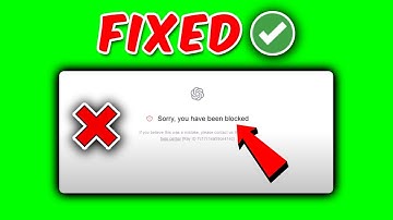 ChatGPT Sorry You Have Been Blocked: How to Fix ChatGPT Sorry You Have Been Blocked (FIXED)