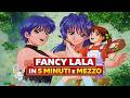 Fancy Lala in 5 minuti e mezzo