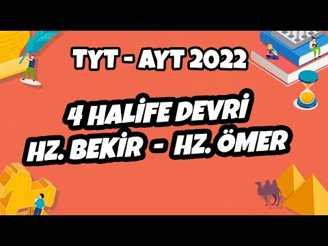 4 Halife Devri – Hz. Ebubekir – Hz. Ömer  | TYT - AYT Tarih 2022 #hedefekoş