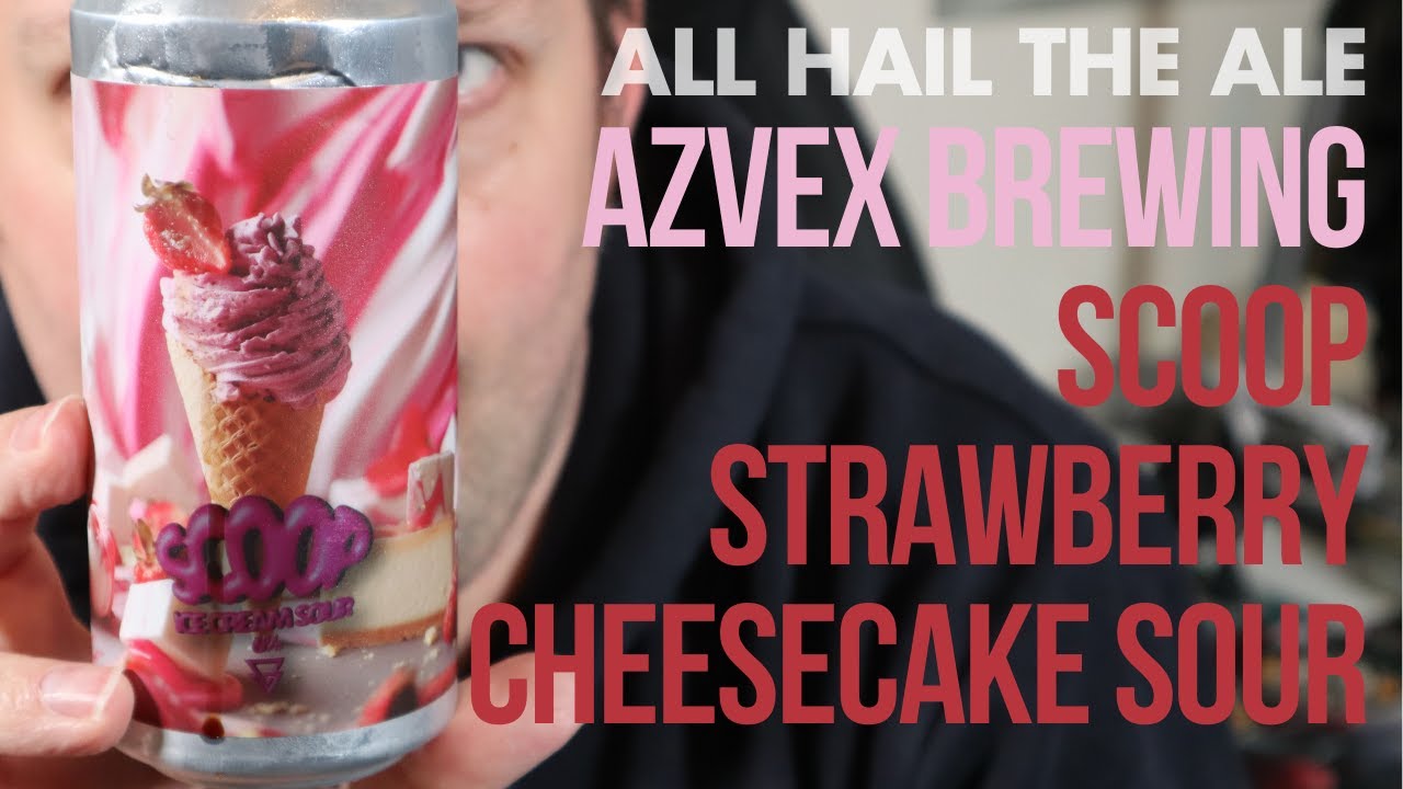 AZVEX BREWING - Scoop Strawberry Cheesecake Sour Review