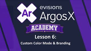 Evisions Argos X Academy: Custom Themes & Branding